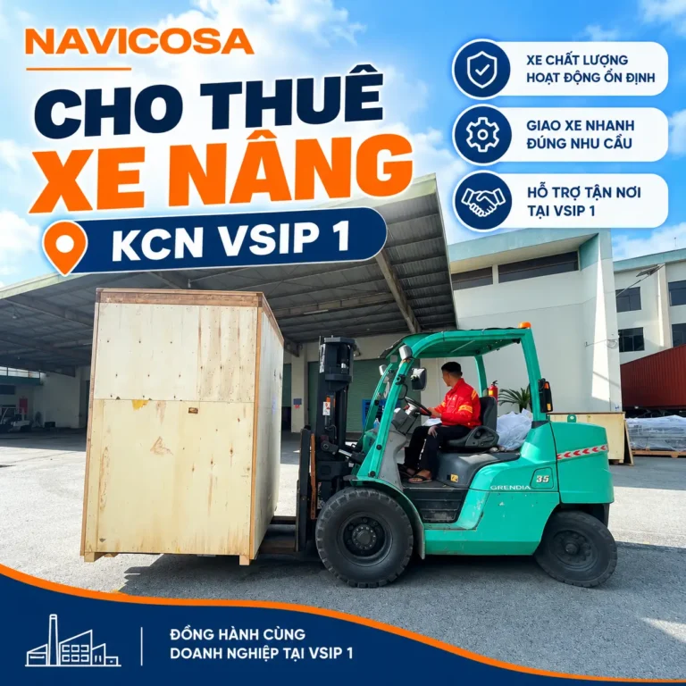 Cho Thuê Xe Nâng Hàng Tại KCN VSIP 1, 2, 3 – Giá Theo Ngày
