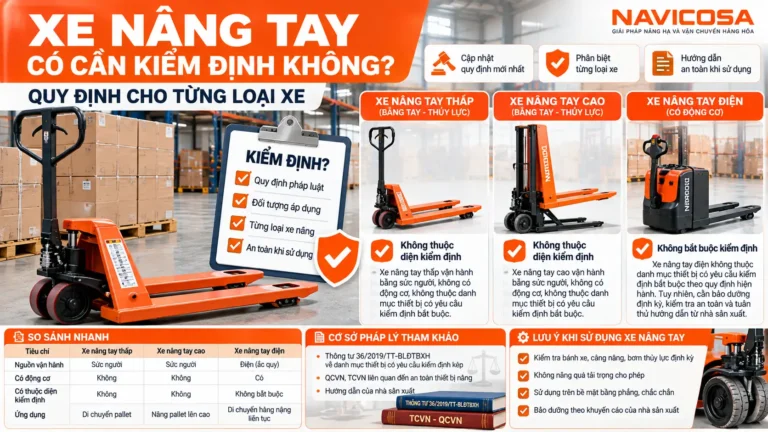 Xe nâng tay có cần kiểm định không? Quy định cho từng loại xe